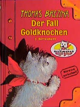 Geheimhund Bello Bond / Unternehmen Goldknochen - streng geheim