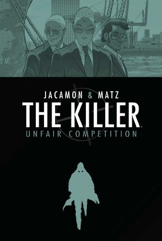 Unfair Competition (Killer (Archaia)) - Matz, Luc