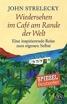 Wiedersehen im Café am Rande der Welt