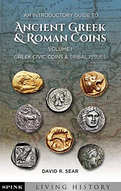 An Introductory Guide to Ancient Greek and Roman Coins