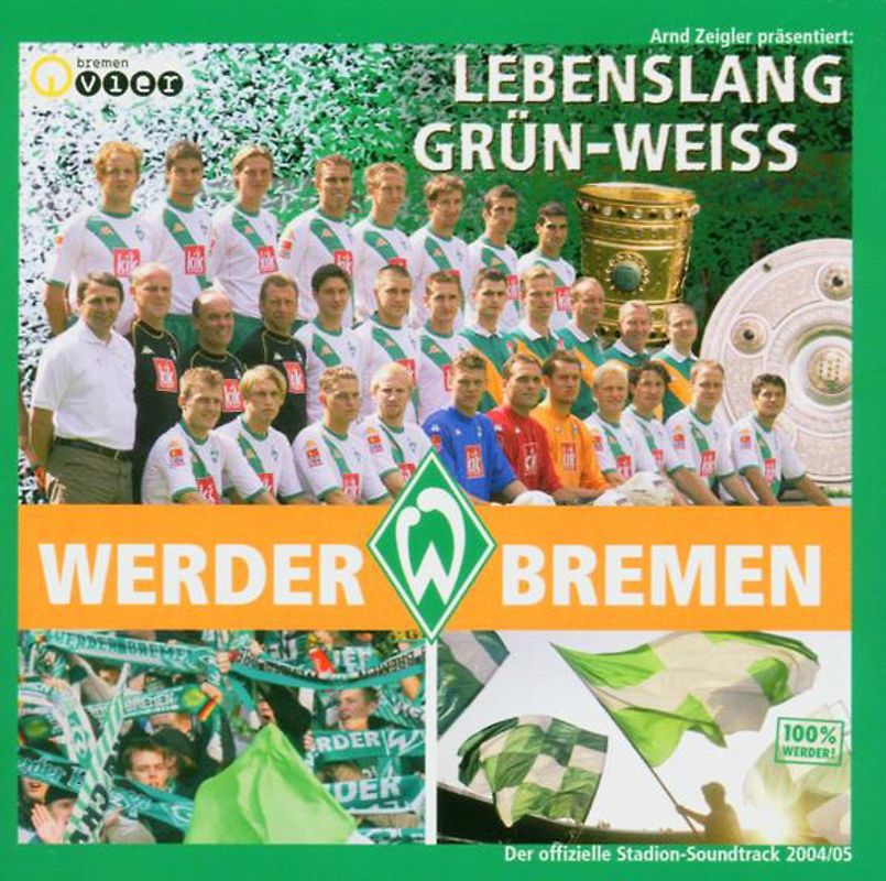 Various - Lebenslang Grün-Weiss 100 % Werder