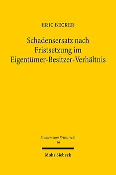 Schadensersatz nach Fristsetzung im Eigentümer-Besitzer-Verhältnis