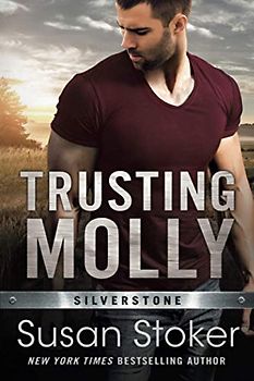 Trusting Molly (Silverstone, 3, Band 1)