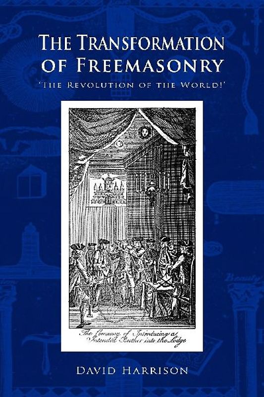 The Transformation of Freemasonry
