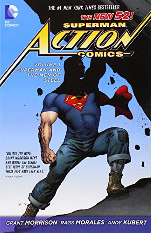 The New 52: Superman - Action Comics:L Vol. 1 - Superman and the Men of Steel  - Grant Morrison [Softcover]