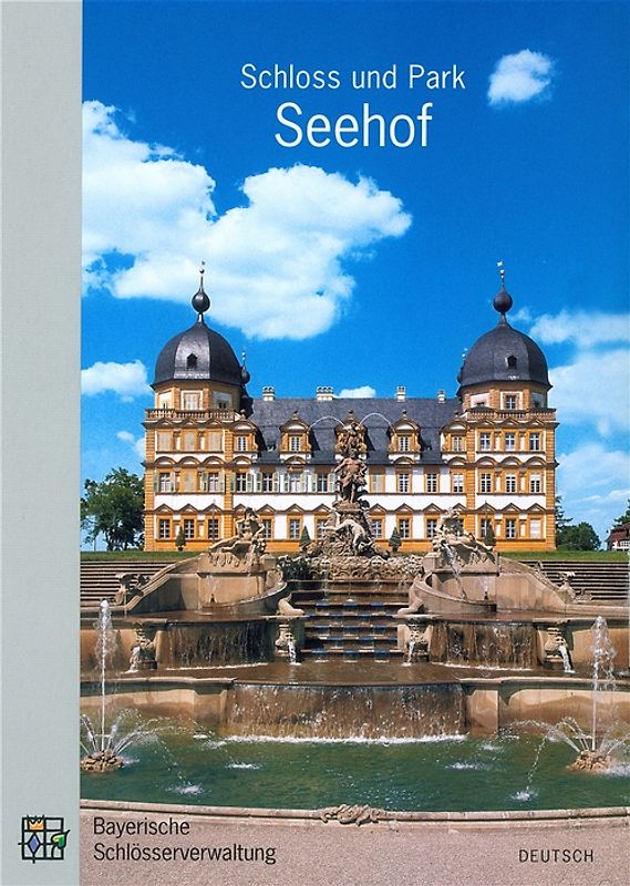 Schloss und Park Seehof. Amtlicher Führer