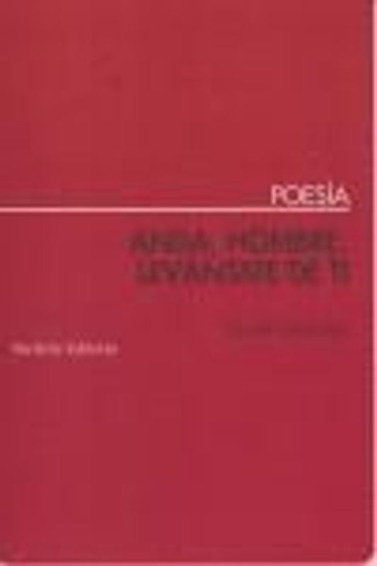 Anda, hombre, levántate de ti