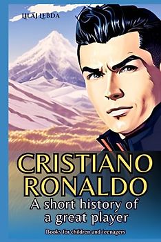 Cristiano Ronaldo: A short history of a great player