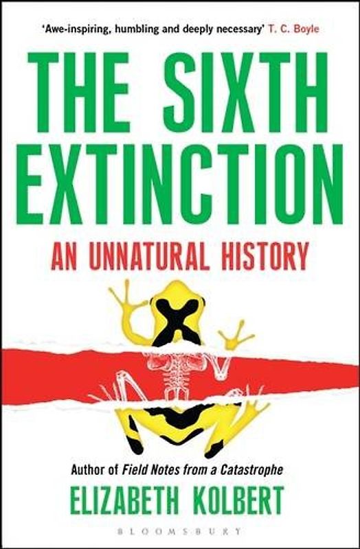 The Sixth Extinction - Kolbert, Elizabeth