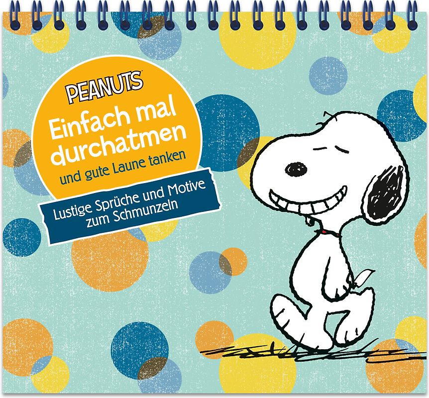 Peanuts - Einfach mal durchatmen und gute Laune tanken - Lustige Sprüche und Motive zum Schmunzeln