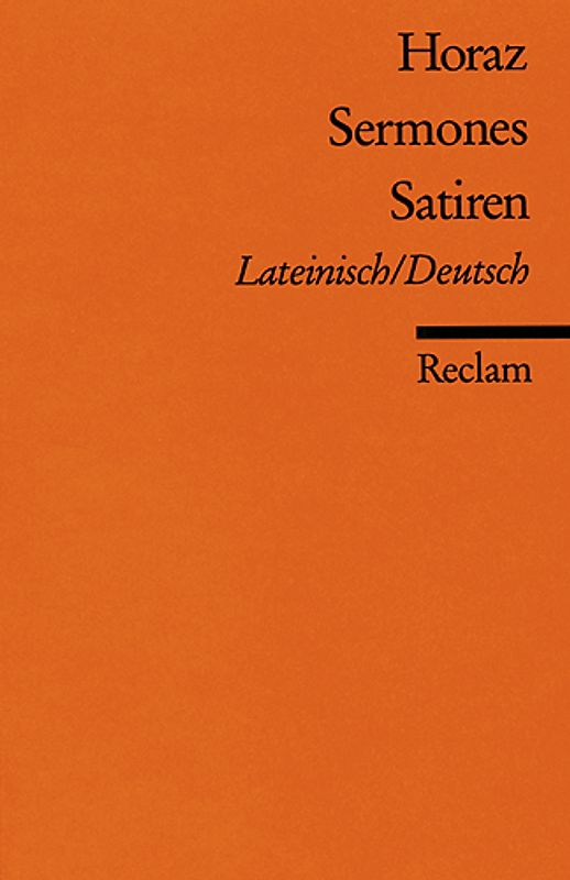 Sermones /Satiren. Lateinisch/Deutsch