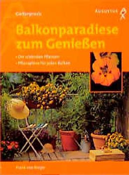 Balkonparadiese zum Geniessen