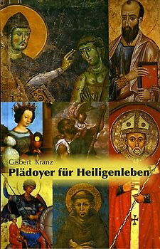 Plädoyer für Heiligenleben