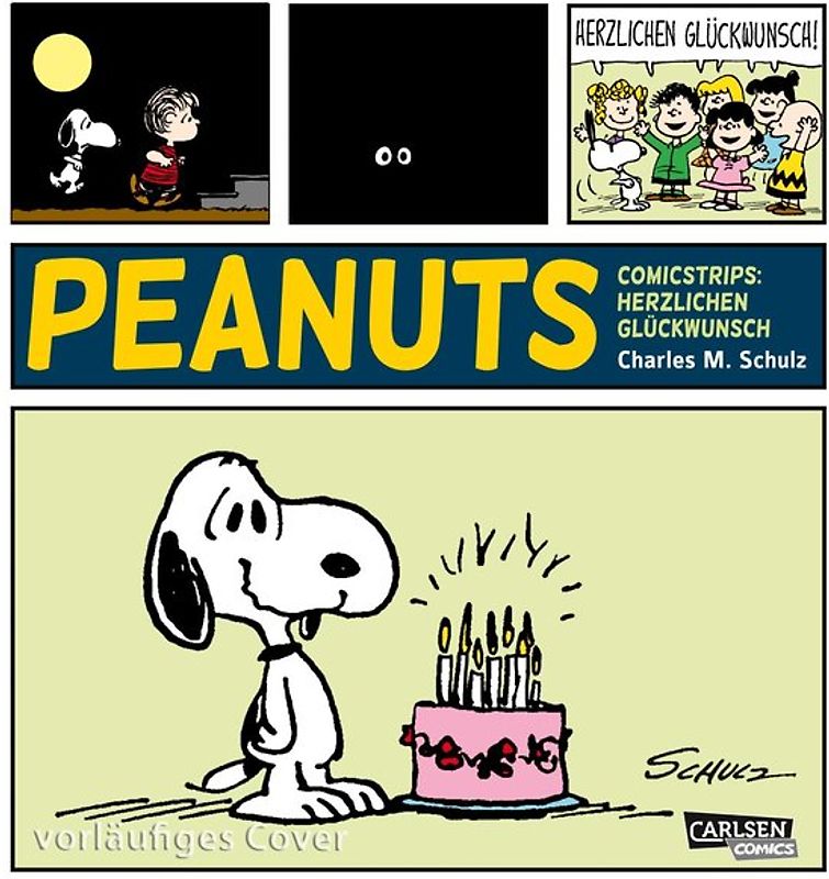 Die Peanuts Tagesstrips: Herzlichen Glückwunsch!