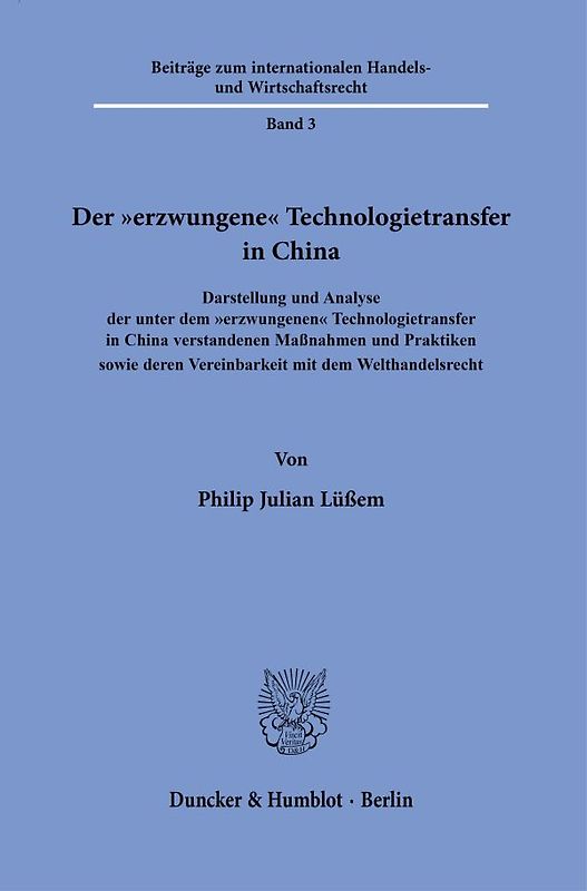 Der "erzwungene" Technologietransfer in China
