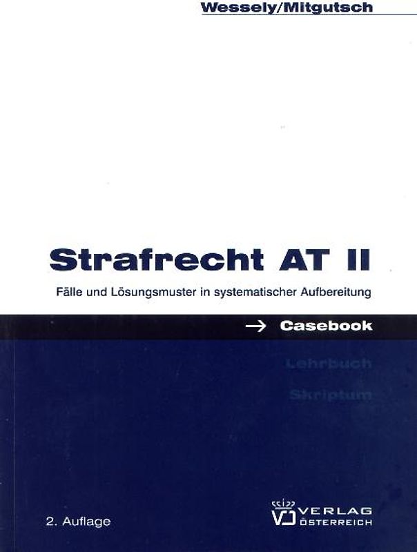 Casebook Strafrecht AT II