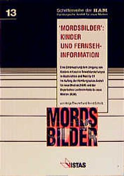 Mordsbilder - Kinder und Fernseh-Information
