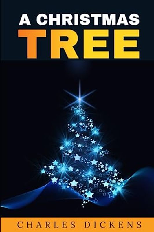 A CHRISTMAS TREE: Illustrated