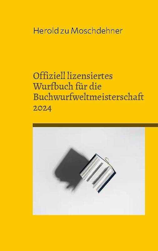 Offiziell lizensiertes Wurfbuch für die Buchwurfweltmeisterschaft 2024