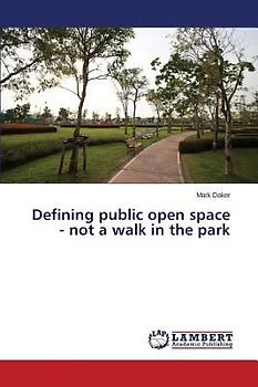 Defining public open space - not a walk in the park