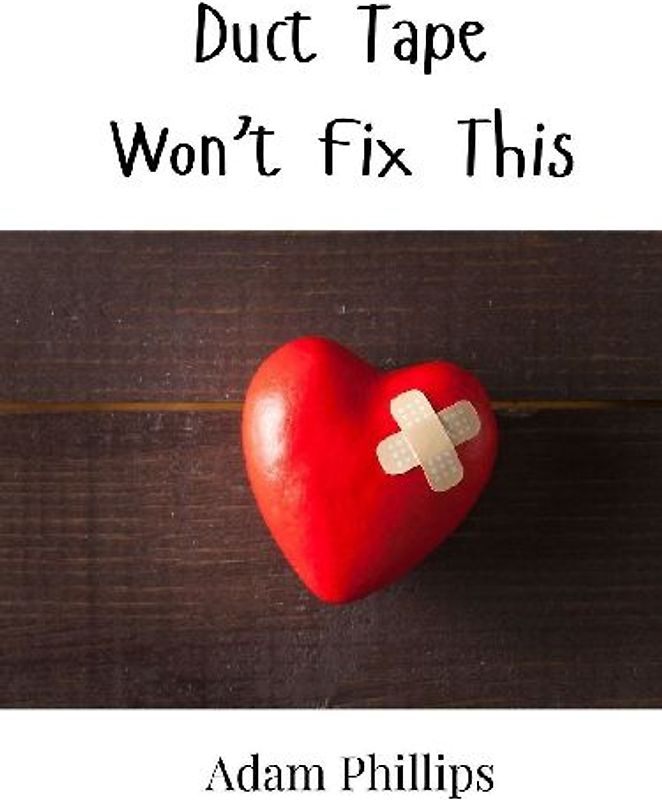 Duct Tape Won't Fix This