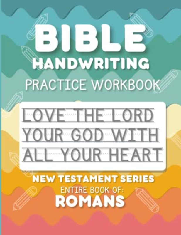 Bible Handwriting Practice Workbook - New Testament Series - Romans