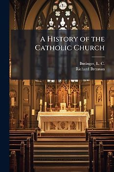 A History of the Catholic Church