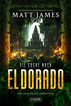 DIE SUCHE NACH EL DORADO