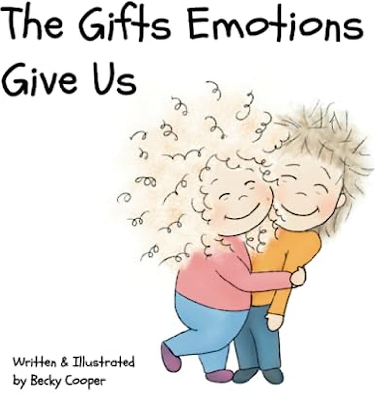 The Gifts Emotions Give Us