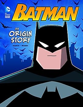 Batman: An Origin Story (DC Comics Super Heroes)