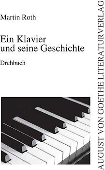 Ein Klavier und seine Geschichte