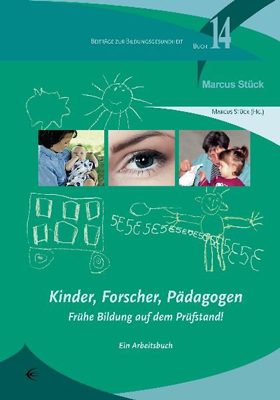 Kinder, Forscher, Pädagogen