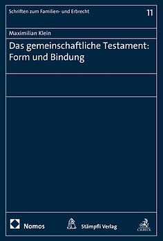 Das gemeinschaftliche Testament: Form und Bindung