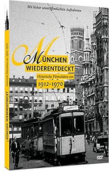 München Wiederentdeckt: Historische Filmschätze von 1912 - 1970 DVD