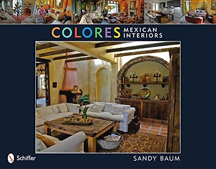 Colores: Mexican Interiors