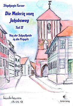 Die Malerin vom Jakobsweg Teil II