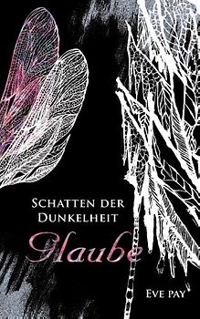 Schatten der Dunkelheit. Glaube