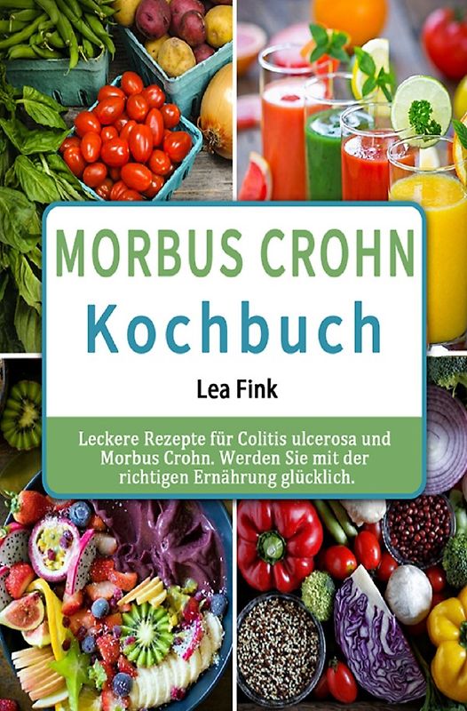 Morbus Crohn Kochbuch 2021#
