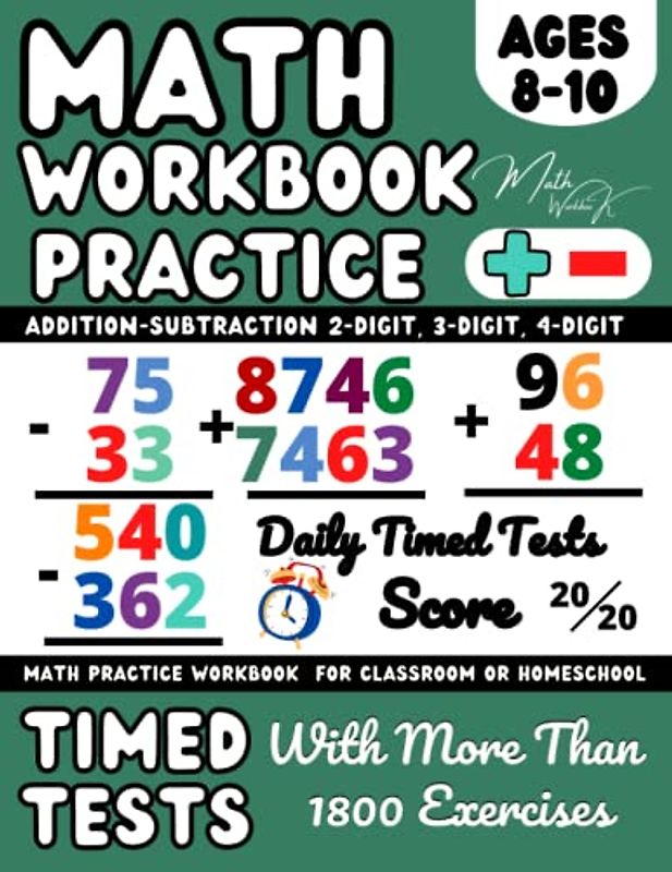 Maths Book for 8-10 Year Olds, KS2 - Year 4 / Year 5 Addition and Subtraction Practice Workbook: Learn to Add and Subtract with 2-Digit, 3-Digit, and ... Math Drills for Kids (Ages 8-10), Grade 3-4