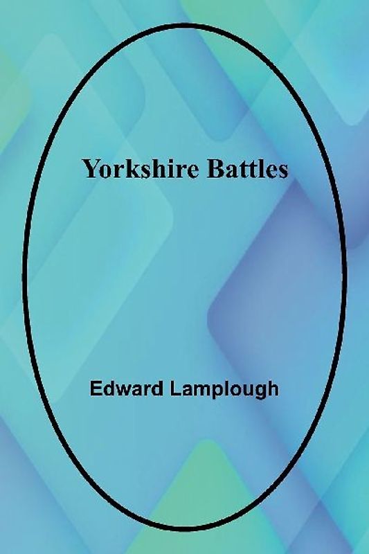 Yorkshire Battles