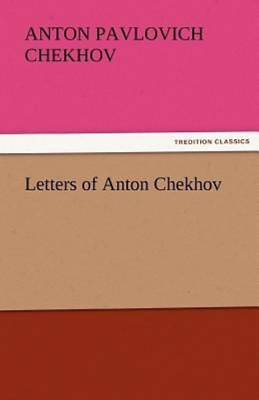 Letters of Anton Chekhov