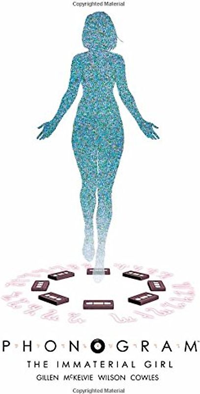 Phonogram Volume 3: The Immaterial Girl