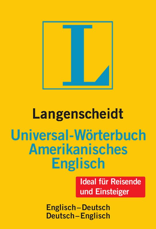 Langenscheidt Universal-Wörterbuch Amerikanisches Englisch