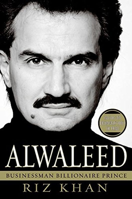 Alwaleed: Businessman, Billionaire, Prince - Riz Khan