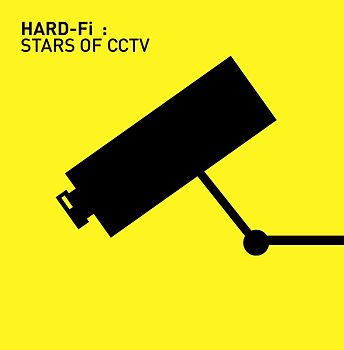 Hard-Fi - Stars of Cctv