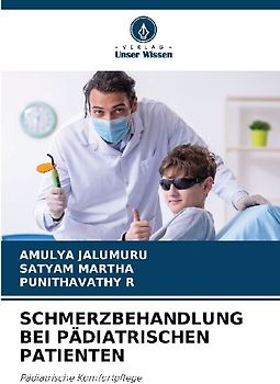 SCHMERZBEHANDLUNG BEI PÄDIATRISCHEN PATIENTEN