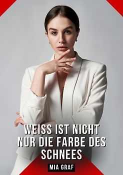 Weiß ist nicht nur die Farbe des Schnees