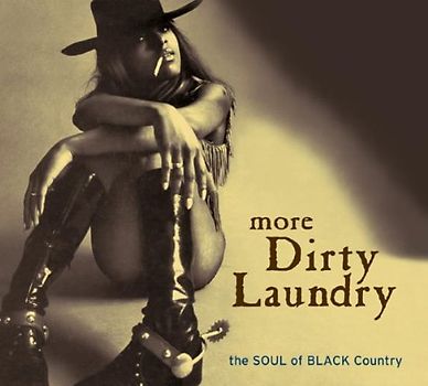 Various - More Dirty Laundry-the Soul of Black Country