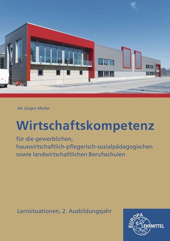 Wirtschaftskompetenz Lernsituationen 2. Ausbildungsjahr