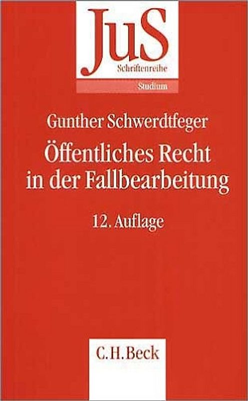 Öffentliches Recht in der Fallbearbeitung